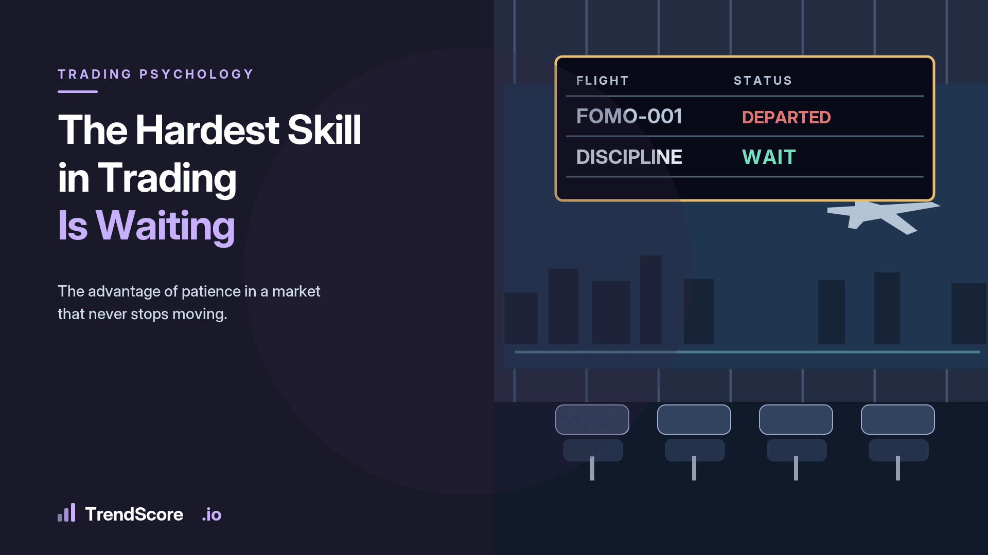 The Hardest Skill in Trading Is Waiting